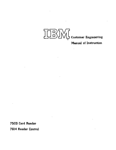 IBM R23-9702 7503 Card Rdr 7614 Rdr Ctl CE 1961  IBM 7030 ce R23-9702_7503_Card_Rdr_7614_Rdr_Ctl_CE_1961.pdf