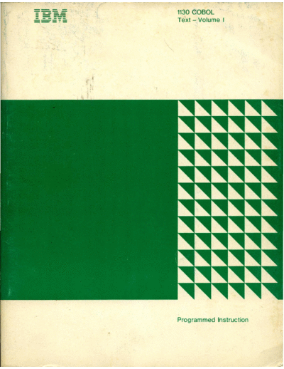 IBM SH20-0930-0 1130 COBOL Programmed Instruction Volume 1 Jun71  IBM 1130 lang SH20-0930-0_1130_COBOL_Programmed_Instruction_Volume_1_Jun71.pdf