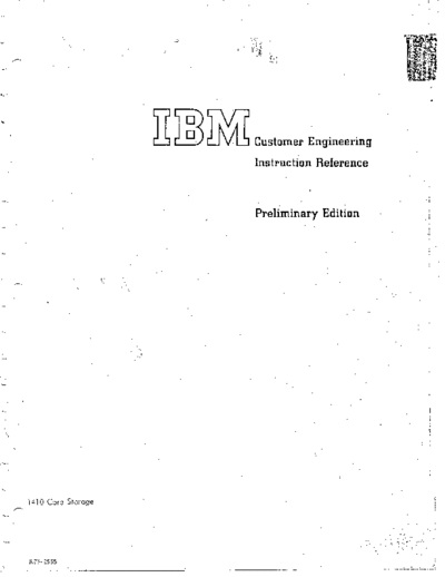 IBM R23-2555 1410 CE Instruction Preliminary Edition  IBM 1410 CE_Instruction_Reference_Maintenance R23-2555_1410_CE_Instruction_Preliminary_Edition.pdf