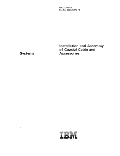 IBM GA27-2805-4 Installation and Assembly of Coaxial Cable and Accessories Oct85  IBM 3270 fe GA27-2805-4_Installation_and_Assembly_of_Coaxial_Cable_and_Accessories_Oct85.pdf