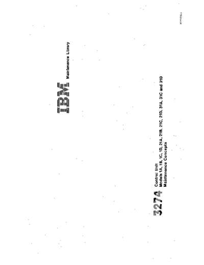 IBM SY27-2512-3 3274 Model 1 21 31 Maintenance Concepts Mar81  IBM 3270 fe SY27-2512-3_3274_Model_1_21_31_Maintenance_Concepts_Mar81.pdf