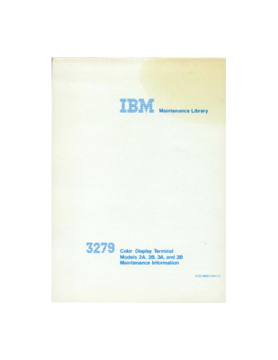 IBM SY33-0069-2 3279 Color Display Terminal Maintenance Information Part 1 Feb81  IBM 3270 fe SY33-0069-2_3279_Color_Display_Terminal_Maintenance_Information_Part_1_Feb81.pdf