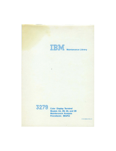 IBM SY33-0069-2 3279 Color Display Terminal Maintenance Information Part 2 Feb81  IBM 3270 fe SY33-0069-2_3279_Color_Display_Terminal_Maintenance_Information_Part_2_Feb81.pdf