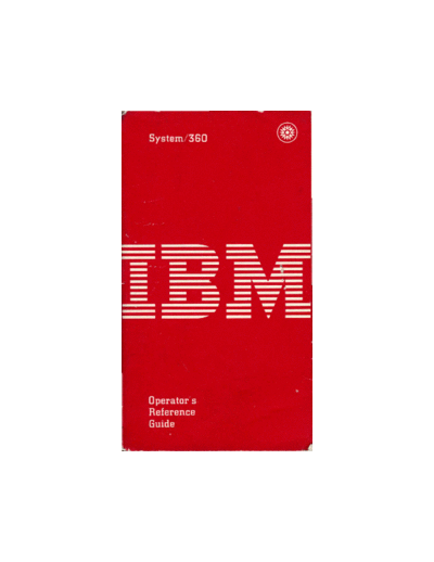 IBM R20-1078-2 System 360 Operators Reference Guide 1968  IBM 360 operatingGuide R20-1078-2_System_360_Operators_Reference_Guide_1968.pdf
