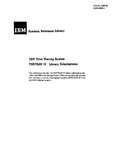 IBM GC28-2026-4 Time Sharing System FORTRAN IV Library Subprograms May76  IBM 360 tss GC28-2026-4_Time_Sharing_System_FORTRAN_IV_Library_Subprograms_May76.pdf