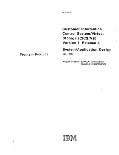 IBM SC33-0068-2 CICS VS Version 1 Release 5 System Application Design Guide May80  IBM 370 CICS_VS SC33-0068-2_CICS_VS_Version_1_Release_5_System_Application_Design_Guide_May80.pdf