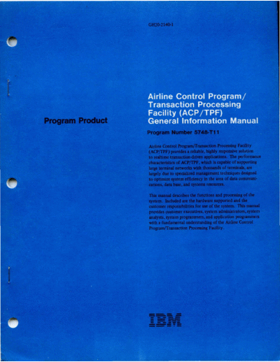 IBM GH20-2140-1 Airline Control Program Transaction Processing Facility General Information May79  IBM 370 ACP_TPF GH20-2140-1_Airline_Control_Program_Transaction_Processing_Facility_General_Information_May79.pdf