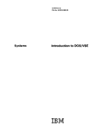 IBM GC33-5370-6 Intro To DOS VSE Jan79  IBM 370 DOS_VSE GC33-5370-6_Intro_To_DOS_VSE_Jan79.pdf