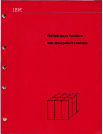 IBM GC33-6192-1 VSE Advanced Functions Data Management Concepts Mar85  IBM 370 DOS_VSE GC33-6192-1_VSE_Advanced_Functions_Data_Management_Concepts_Mar85.pdf