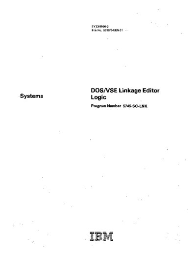 IBM SY33-8556-3 DOS VSE Linkage Editor Logic Feb79  IBM 370 DOS_VSE SY33-8556-3_DOS_VSE_Linkage_Editor_Logic_Feb79.pdf