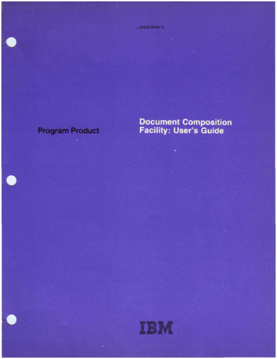 IBM SH20-9161-0 Document Composition Facility Users Guide Jul78  IBM 370 DCF SH20-9161-0_Document_Composition_Facility_Users_Guide_Jul78.pdf