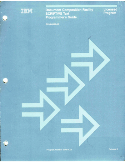 IBM SH35-0069-3 Document Composition Facility SCRIPT VS Text Programmers Guide Rel 3 Jun86  IBM 370 DCF SH35-0069-3_Document_Composition_Facility_SCRIPT_VS_Text_Programmers_Guide_Rel_3_Jun86.pdf