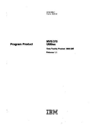 IBM GC26-4065-1 MVS 370 Utilities Data Facility Product Rel 1.1 oct83  IBM 370 DFP GC26-4065-1_MVS_370_Utilities_Data_Facility_Product_Rel_1.1_oct83.pdf