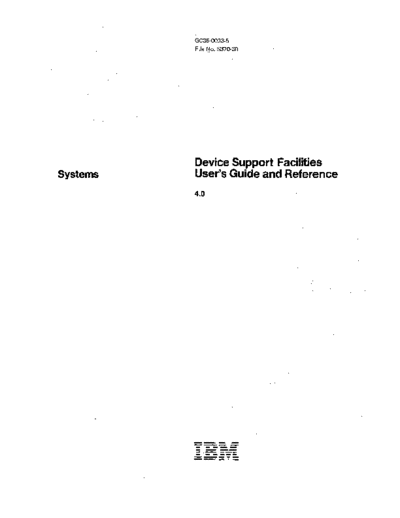 IBM GC35-0033-5 Device Support Facilities Users Guide and Reference 4.0 May81  IBM 370 DSF GC35-0033-5_Device_Support_Facilities_Users_Guide_and_Reference_4.0_May81.pdf