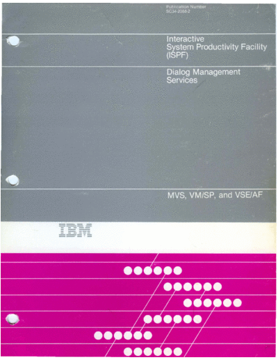 IBM SC34-2088-2 ISPF Dialog Mangement MVS Mar85  IBM 370 ISPF SC34-2088-2_ISPF_Dialog_Mangement_MVS_Mar85.pdf
