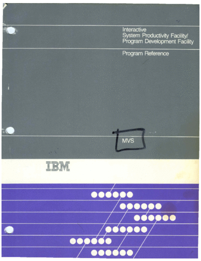 IBM SC34-2089-1 ISPF Program Reference MVS Jun83  IBM 370 ISPF SC34-2089-1_ISPF_Program_Reference_MVS_Jun83.pdf