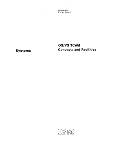 IBM GC30-2042-0 OS VS TCAM Concepts and Facilities Nov74  IBM 370 OS_VS GC30-2042-0_OS_VS_TCAM_Concepts_and_Facilities_Nov74.pdf
