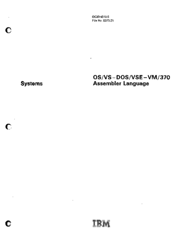 IBM GC33-4010-5 OS VS DOS VSE VM 370 Assembler Language Dec81  IBM 370 OS_VS GC33-4010-5_OS_VS_DOS_VSE_VM_370_Assembler_Language_Dec81.pdf