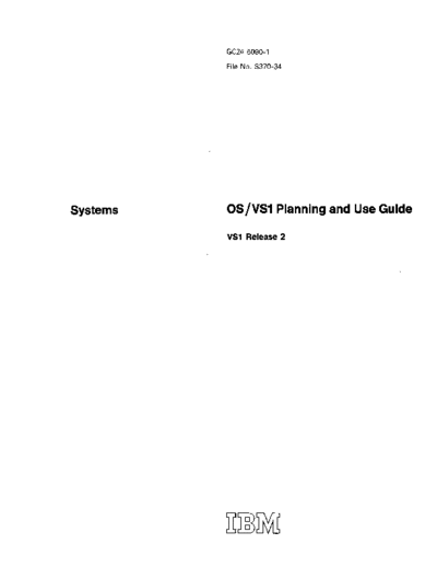 IBM GC24-5090-1 OS VS1 Planning and Use Guide Jan73  IBM 370 OS_VS1 GC24-5090-1_OS_VS1_Planning_and_Use_Guide_Jan73.pdf