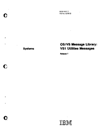 IBM GC26-3919-1 OS VS Message Library VS1 Utilities Messages Oct83  IBM 370 OS_VS1 GC26-3919-1_OS_VS_Message_Library_VS1_Utilities_Messages_Oct83.pdf