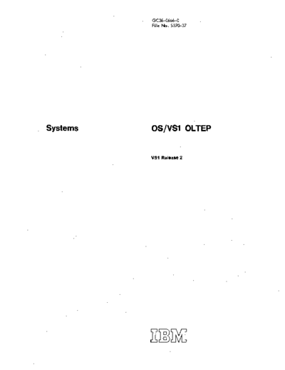 IBM GC28-0666-0 OS VS1 OLTEP Dec72  IBM 370 OS_VS1 GC28-0666-0_OS_VS1_OLTEP_Dec72.pdf