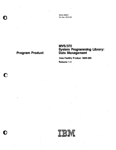 IBM GC26-4056-1 MVS 370 System Programming Library Data Management Oct83  IBM 370 MVS GC26-4056-1_MVS_370_System_Programming_Library_Data_Management_Oct83.pdf