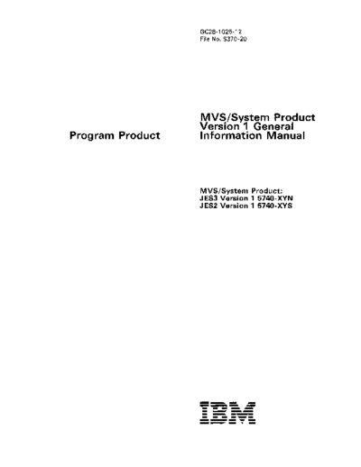 IBM GC28-1025-12 MVS System Product Version 1 General Information Manual Mar85  IBM 370 MVS GC28-1025-12_MVS_System_Product_Version_1_General_Information_Manual_Mar85.pdf