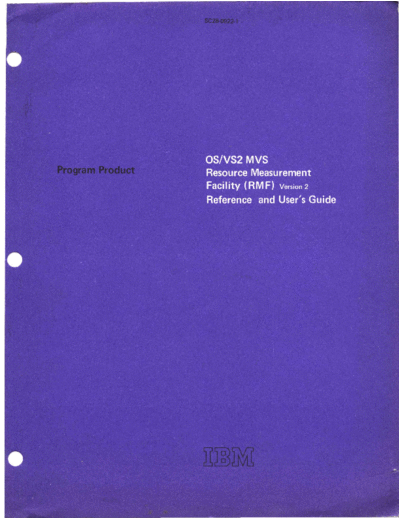 IBM SC28-0922-1 OS VS2 MVS Resource Measurement Facility Ref Sep77  IBM 370 MVS SC28-0922-1_OS_VS2_MVS_Resource_Measurement_Facility_Ref_Sep77.pdf