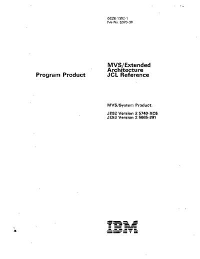 IBM GC28-1352-1 MVS EA JCL Reference Dec85  IBM 370 MVS_EA GC28-1352-1_MVS_EA_JCL_Reference_Dec85.pdf