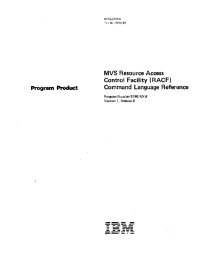 IBM SC28-0723-5 Resource Access Control Facility Command Language Reference Dec83  IBM 370 RACF SC28-0723-5_Resource_Access_Control_Facility_Command_Language_Reference_Dec83.pdf