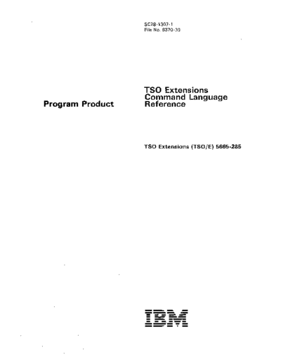 IBM SC28-1307-1 TSO Extensions Command Language Reference Jan86  IBM 370 TSO_Extensions SC28-1307-1_TSO_Extensions_Command_Language_Reference_Jan86.pdf