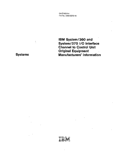 IBM GA22-6974-4 360 370 IO Interface Channel to Control Unit OEM Information Jan78  IBM 370 channel GA22-6974-4_360_370_IO_Interface_Channel_to_Control_Unit_OEM_Information_Jan78.pdf
