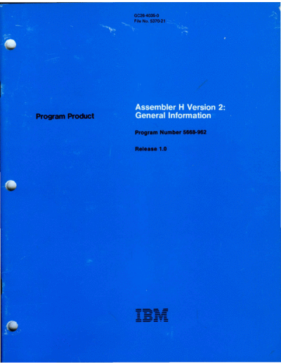 IBM GC26-4035-0 Assembler H Version 2 General Information Dec81  IBM 370 asm GC26-4035-0_Assembler_H_Version_2_General_Information_Dec81.pdf