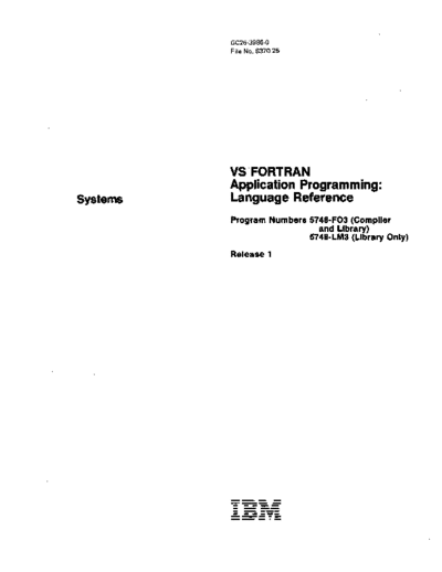 IBM GC26-3986-0 VS FORTRAN Prog Ref Feb81  IBM 370 fortran GC26-3986-0_VS_FORTRAN_Prog_Ref_Feb81.pdf