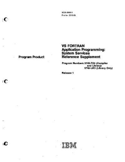IBM SC26-3988-0 VS FORTRAN Application Programming System Services Ref Supplement Feb81  IBM 370 fortran SC26-3988-0_VS_FORTRAN_Application_Programming_System_Services_Ref_Supplement_Feb81.pdf