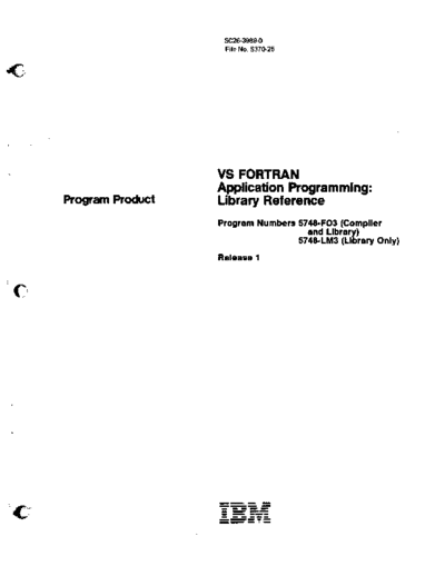 IBM SC26-3989-0 VS FORTRAN Application Programming Library Reference Feb81  IBM 370 fortran SC26-3989-0_VS_FORTRAN_Application_Programming_Library_Reference_Feb81.pdf