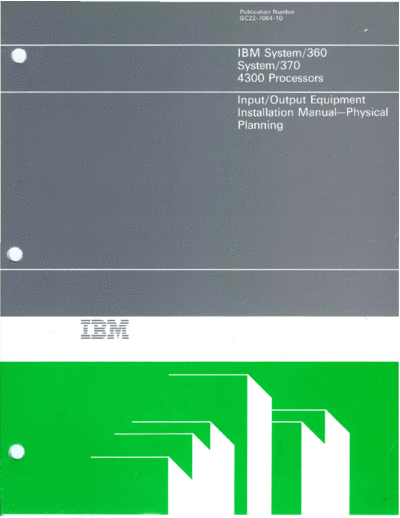 IBM GC22-7064-10 IO Equipment Installation Physical Planning Jul86  IBM 370 fe GC22-7064-10_IO_Equipment_Installation_Physical_Planning_Jul86.pdf