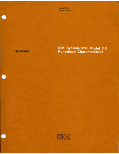 IBM GA33-1510-1 IBM System 370 Model 115 Functional Characteristics Jul76  IBM 370 funcChar GA33-1510-1_IBM_System_370_Model_115_Functional_Characteristics_Jul76.pdf