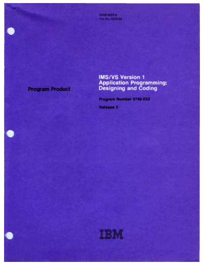 IBM SH20-9026-8 IMS VS Version 1 Application Programming Designing and Coding Mar81  IBM 370 ims_vs SH20-9026-8_IMS_VS_Version_1_Application_Programming_Designing_and_Coding_Mar81.pdf