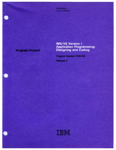 IBM SH20-9026-8 IMS VS Version 1 Application Programming Designing and Coding Mar81 IBM 370 ims_vs SH20-9026-8_IMS_VS_Version_1_Application_Programming_Designing_and_Coding_Mar81.pdf