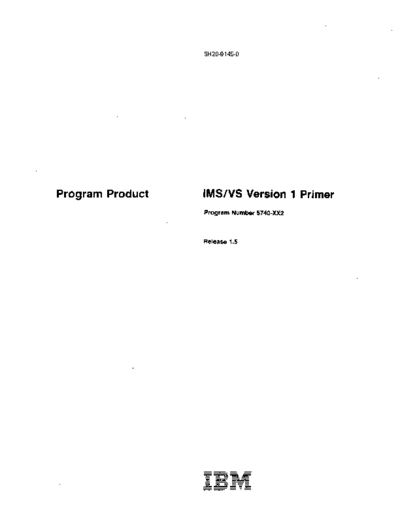 IBM SH20-9145-0 IMS VS Version 1 Primer Sep78  IBM 370 ims_vs SH20-9145-0_IMS_VS_Version_1_Primer_Sep78.pdf