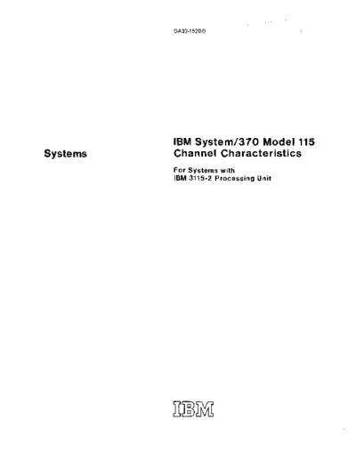 IBM GA33-1520-0 IBM System 370 Model 115 Channel Characteristics 3115-2 Apr76  IBM 370 model115 GA33-1520-0_IBM_System_370_Model_115_Channel_Characteristics_3115-2_Apr76.pdf
