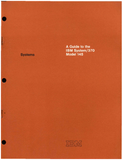 IBM GC20-1734-0 370-145 Guide Nov70  IBM 370 systemGuide GC20-1734-0_370-145_Guide_Nov70.pdf