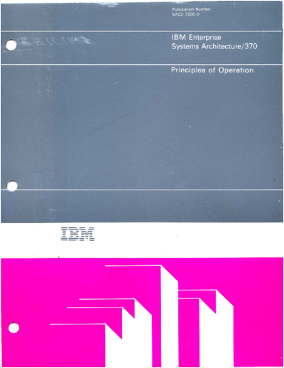IBM SA22-7200-0 370-ESA Principles of Operation Aug88  IBM 370 princOps SA22-7200-0_370-ESA_Principles_of_Operation_Aug88.pdf