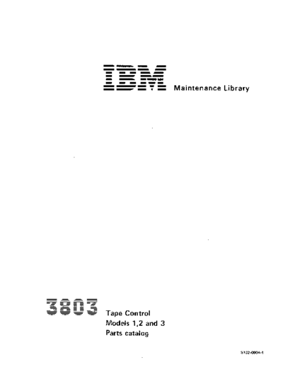IBM S132-0004-4 3803 Tape Control Parts Aug76  IBM 38xx 3803 S132-0004-4_3803_Tape_Control_Parts_Aug76.pdf