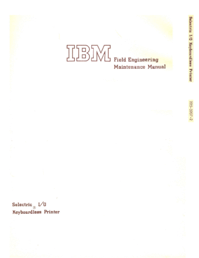 IBM 225-3207-2 Selectric Keyboardless Printer FEMM Feb66  IBM typewriter selectric 225-3207-2_Selectric_Keyboardless_Printer_FEMM_Feb66.pdf