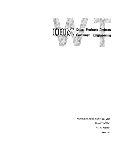 IBM PCE-009-1 Parts Catalog Selectric Model 71x 72x Mar71  IBM typewriter selectric PCE-009-1_Parts_Catalog_Selectric_Model_71x_72x_Mar71.pdf