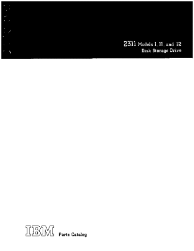 IBM 127-0792-3 2311 Parts Catalog 1966  IBM dasd 2311 127-0792-3_2311_Parts_Catalog_1966.pdf