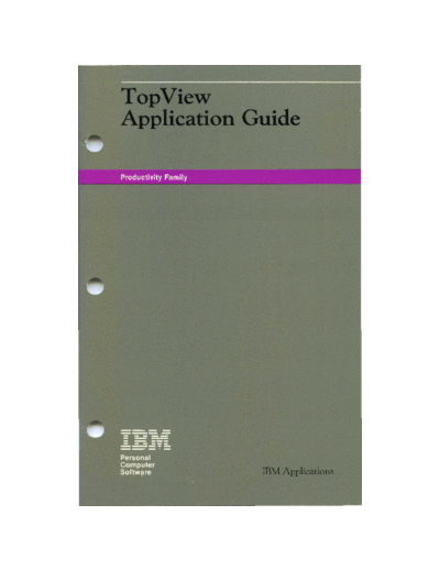 IBM 6481060 TopView Application Guide jan85  IBM pc apps 6481060_TopView_Application_Guide_jan85.pdf
