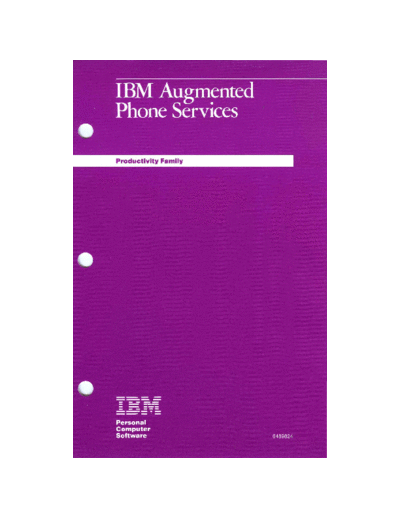 IBM 6489824 IBM Augmented Phone Services Oct85  IBM pc apps 6489824_IBM_Augmented_Phone_Services_Oct85.pdf